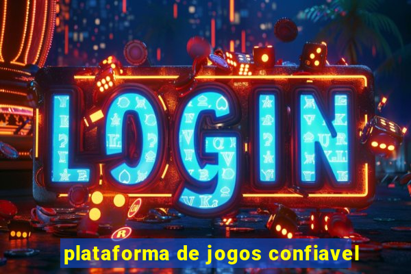 plataforma de jogos confiavel